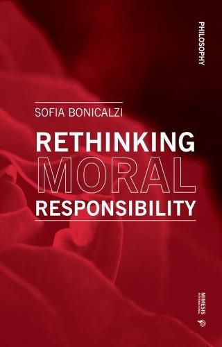 Cover image for Rethinking Moral Responsibility