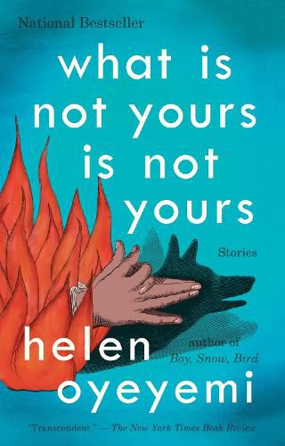 Cover image for What Is Not Yours Is Not Yours