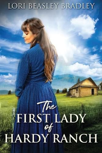 Cover image for The First Lady Of Hardy Ranch