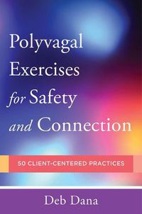Cover image for Polyvagal Exercises for Safety and Connection