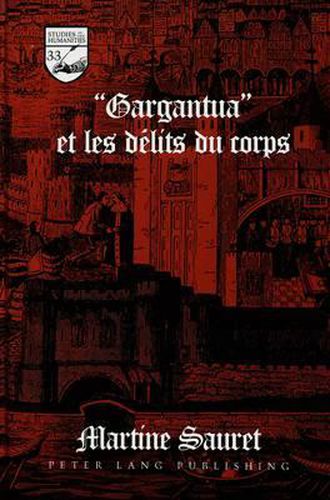 Gargantua et les Delits du Corps