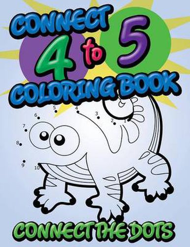 Cover image for Connect 4 to 5 Coloring Book (Connect the Dots)