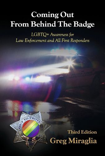 Cover image for Coming Out From Behind The Badge - Third Edition