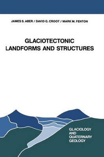 Glaciotectonic Landforms and Structures