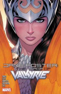 Cover image for Jane Foster: The Saga Of Valkyrie