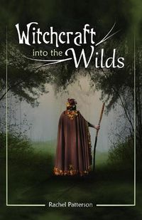 Cover image for Witchcraft...into the wilds