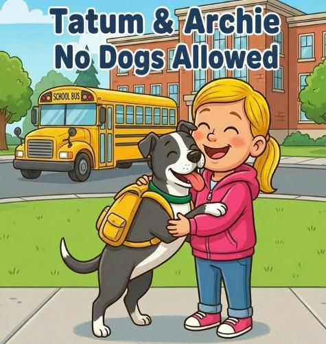 Cover image for Tatum & Archie No Dogs Allowed