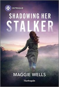 Cover image for Shadowing Her Stalker