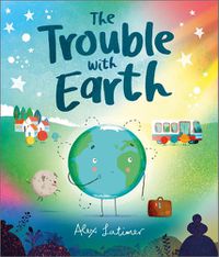 Cover image for The Trouble with Earth