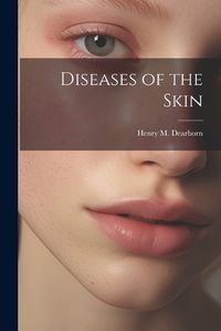 Cover image for Diseases of the Skin