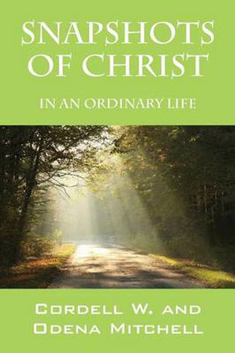 Cover image for Snapshots of Christ: In an Ordinary Life