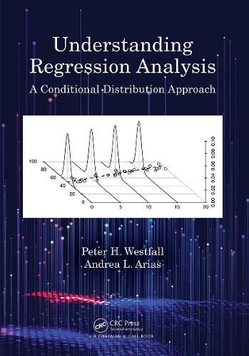 Cover image for Understanding Regression Analysis: A Conditional Distribution Approach