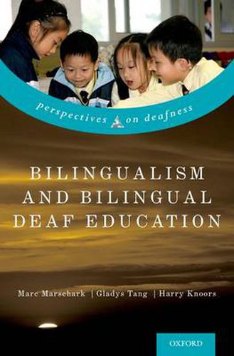 Cover image for Bilingualism and Bilingual Deaf Education