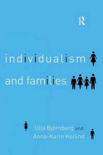 Cover image for Individualism and Families: Equality, autonomy and togetherness