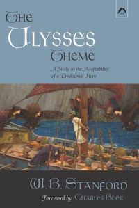 Cover image for The Ulysses Theme: A Study in the Adaptability of a Traditional Hero