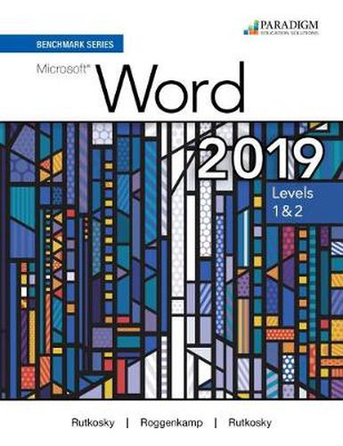 Cover image for Benchmark Series: Microsoft Word 2019 Levels 1&2: Text, Review and Assessments Workbook and eBook (access code via mail)