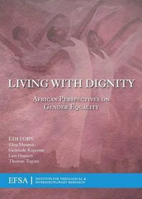 Cover image for Living with dignity: African perspectives on gender equality