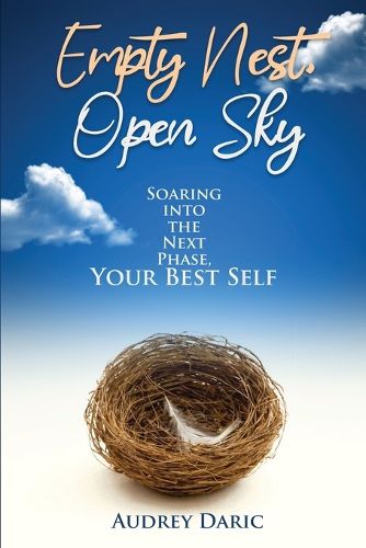 Cover image for Empty Nest, Open Sky