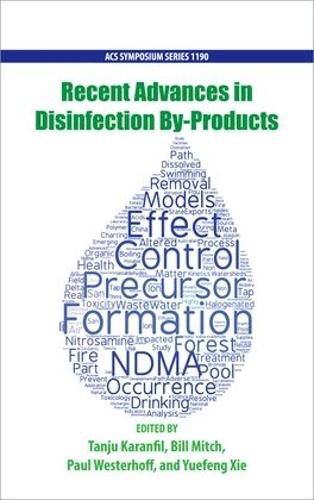 Cover image for Recent Advances in Disinfection By-Products