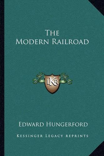 The Modern Railroad