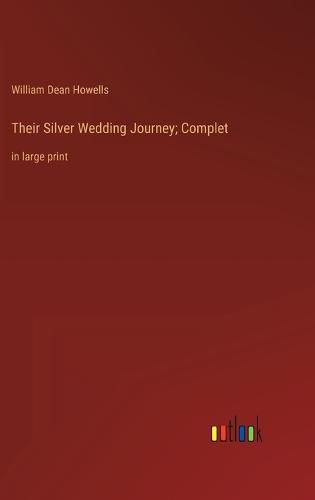 Cover image for Their Silver Wedding Journey; Complet