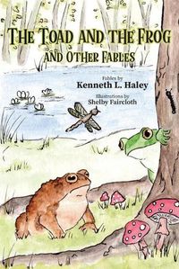 Cover image for The Toad and the Frog and Other Fables