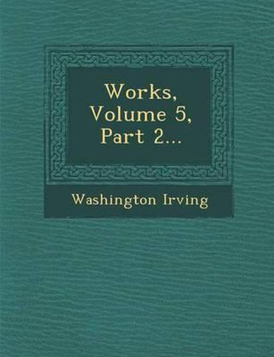 Cover image for Works, Volume 5, Part 2...