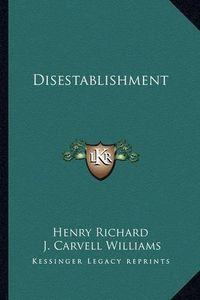 Cover image for Disestablishment