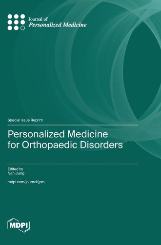 Cover image for Personalized Medicine for Orthopaedic Disorders