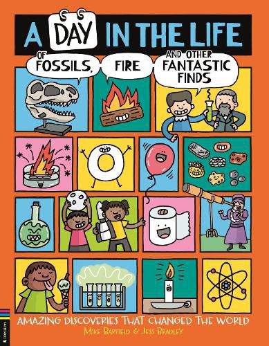 Cover image for A Day in the Life of Fossils, Fire and Other Fantastic Finds