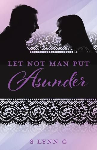 Cover image for Let Not Man Put Asunder