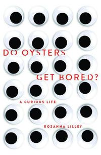 Cover image for Do Oysters Get Bored?