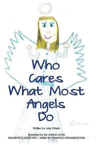 Cover image for Who Cares What Most Angels Do