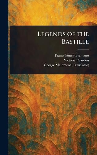 Cover image for Legends of the Bastille