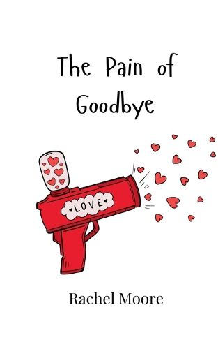 Cover image for The Pain of Goodbye