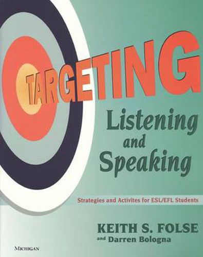 Cover image for Targeting Listening and Speaking: Strategies and Activities for ESL/EFL Students