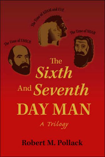 Cover image for The Sixth and Seventh Day Man: A Trilogy