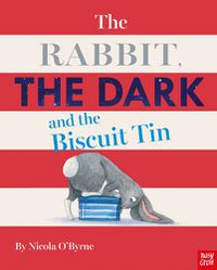 Cover image for The Rabbit, the Dark and the Biscuit Tin