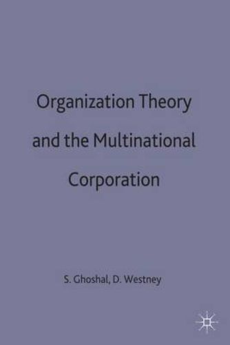 Cover image for Organization Theory and the Multinational Corporation