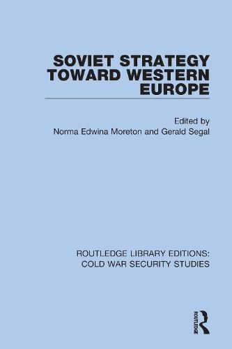 Cover image for Soviet Strategy Toward Western Europe