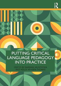 Cover image for Putting Critical Language Pedagogy into Practice