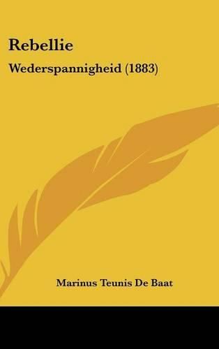 Cover image for Rebellie: Wederspannigheid (1883)