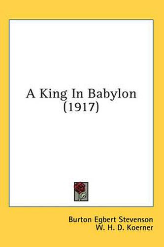A King in Babylon (1917)