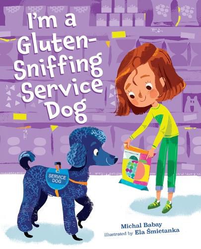 Cover image for I'm a Gluten-Sniffing Service Dog