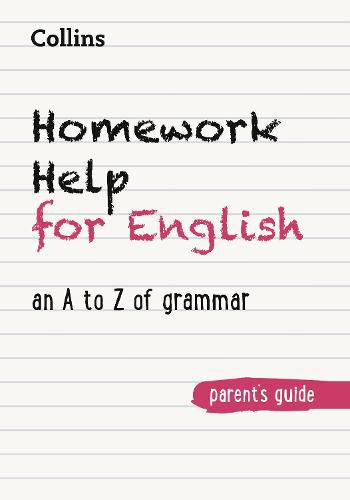 Homework Help for English: An a to Z of Grammar