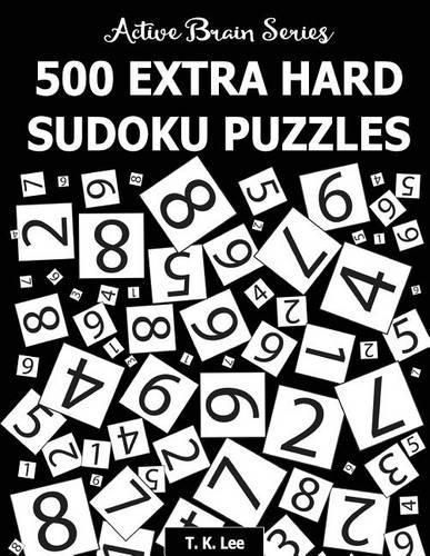 Cover image for 500 Extra Hard Sudoku Puzzles: Active Brain Series Book 4