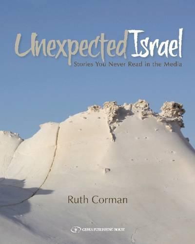 Cover image for Unexpected Israel: Stories You Never Read in the Media