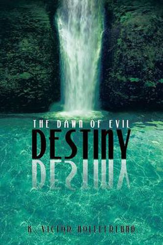 Cover image for Destiny: The Dawn of Evil