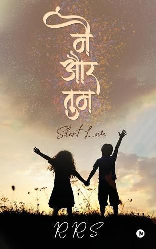 Cover image for Mein Aur Tum: Silent Love