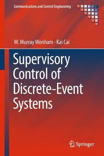 Cover image for Supervisory Control of Discrete-Event Systems